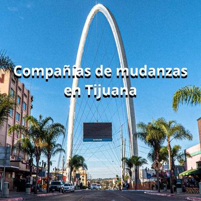 Companias de mudanzas en Tijuana