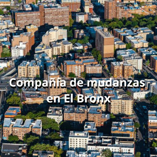 compania de mudanzas en El Bronx