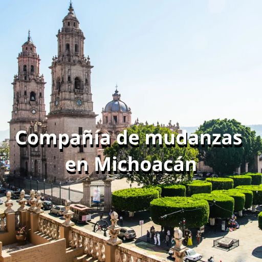 compania de mudanzas en Michoacán